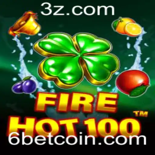 Descubra o Empolgante Jogo FireHot100 e o Conceito de 6bet